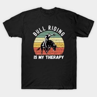 Bull Riding Is My Therapy T-Shirt